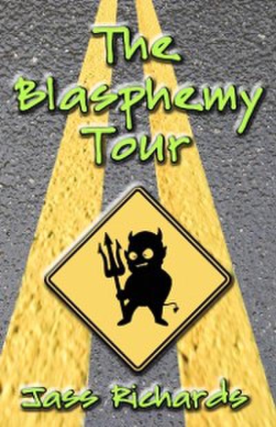The Blasphemy Tour