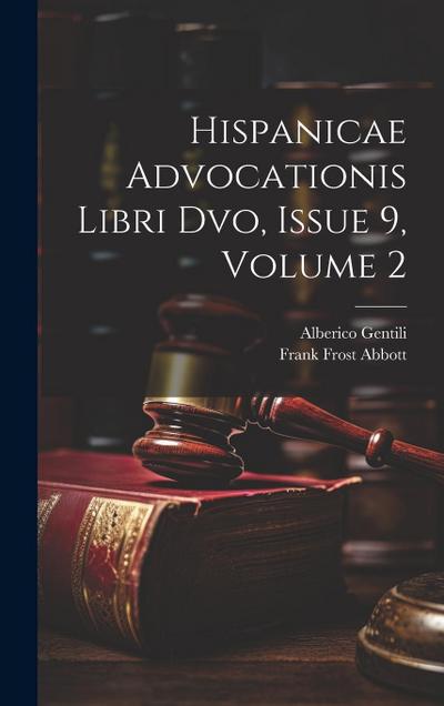 Hispanicae Advocationis Libri Dvo, Issue 9, volume 2
