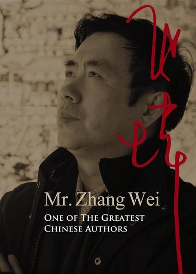 Mr. Zhang Wei, One of The Greatest Chinese Authors