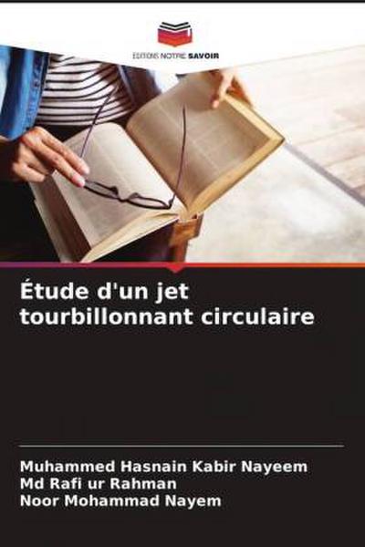 Étude d’un jet tourbillonnant circulaire