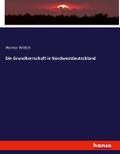 Die Grundherrschaft in Nordwestdeutschland