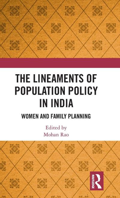 The Lineaments of Population Policy in India