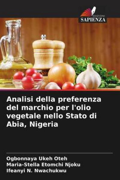 Analisi della preferenza del marchio per l’olio vegetale nello Stato di Abia, Nigeria