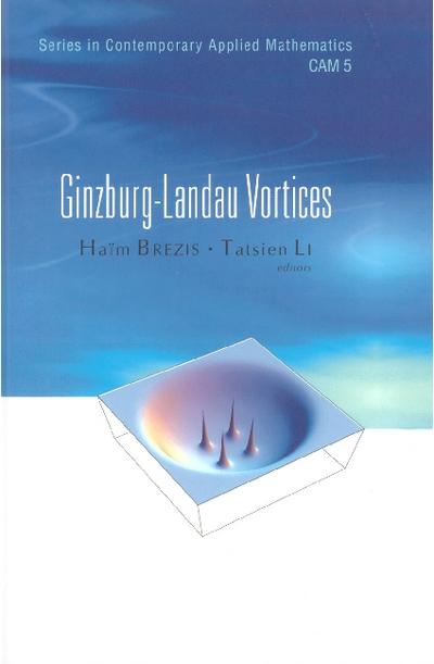 GINZBURG-LANDAU VORTICES            (V5)