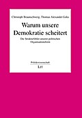 Warum unsere Demokratie scheitert
