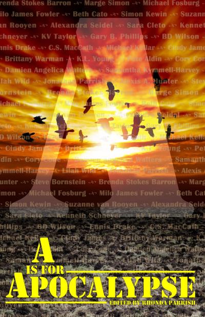 A is for Apocalypse (Alphabet Anthologies, #1)