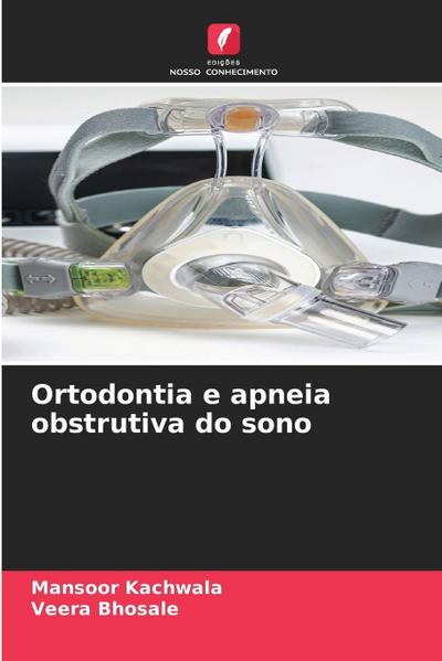 Ortodontia e apneia obstrutiva do sono