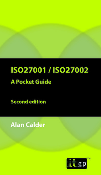 ISO27001/ISO27002 a Pocket Guide - Second Edition