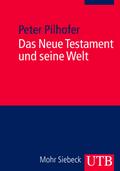 Das Neue Testament und seine Welt