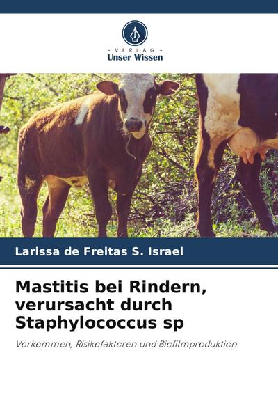Mastitis bei Rindern, verursacht durch Staphylococcus sp