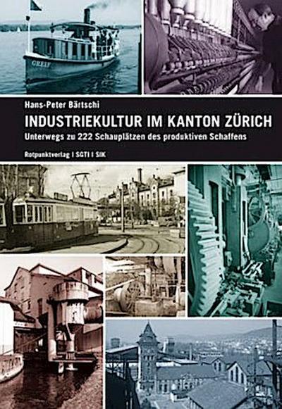 Industriekultur im Kanton Zürich