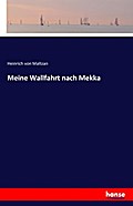 Meine Wallfahrt nach Mekka