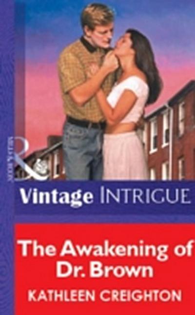 Awakening Of Dr. Brown