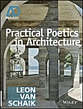 Practical Poetics in Architecture