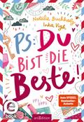 PS: Du bist die Beste!