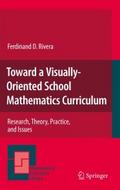 Toward a Visually-Oriented School Mathematics Curriculum