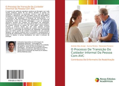 O Processo De Transição Do Cuidador Informal Da Pessoa Com AVC