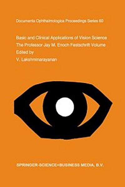 Basic and Clinical Applications of Vision Science