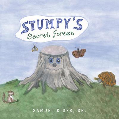 Stumpy’s Secret Forest
