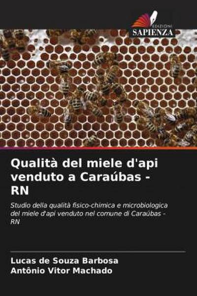 Qualità del miele d’api venduto a Caraúbas - RN
