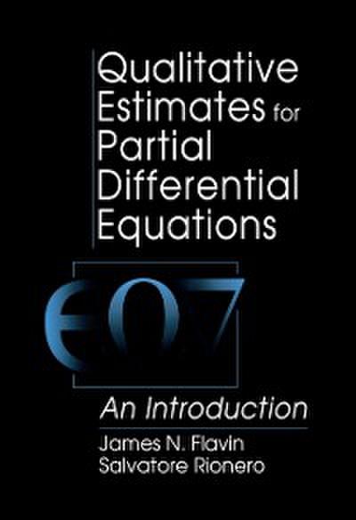 Qualitative Estimates For Partial Differential Equations