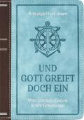 Und Gott greift doch ein