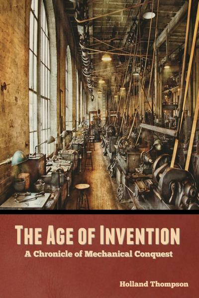 The Age of Invention
