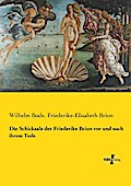 Die Schicksale der Friederike Brion vor und nach i