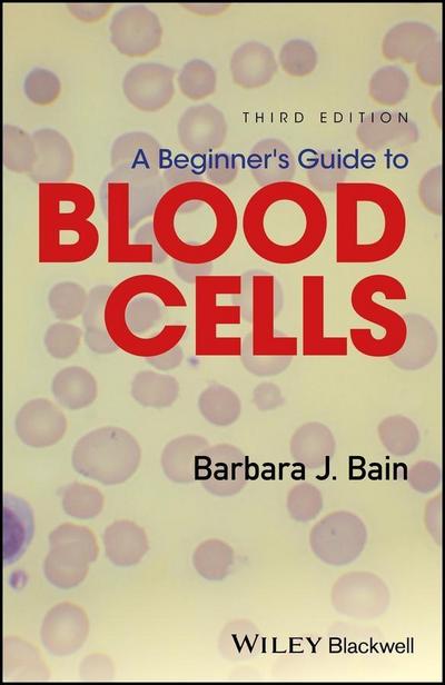 A Beginner’s Guide to Blood Cells
