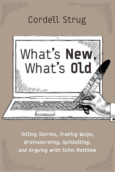 What’s New, What’s Old