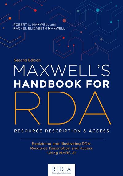 Maxwell’s Handbook for RDA