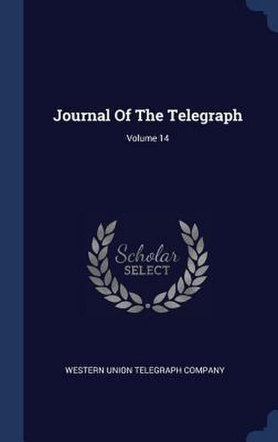 Journal Of The Telegraph; Volume 14