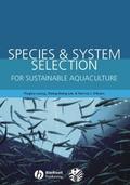 Species and System Selection for Sustainable Aquac