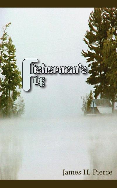 Fisherman’s Fog