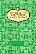 Pensamiento político de Simón Bolívar. Vol. 5