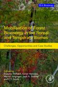 Mobilisation of Forest Bioenergy in the Boreal and Temperate Biomes