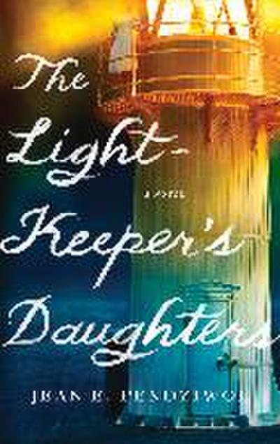 The Lightkeeper’s Daughters