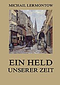 Ein Held unserer Zeit
