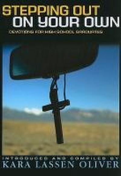 Stepping Out On Your Own