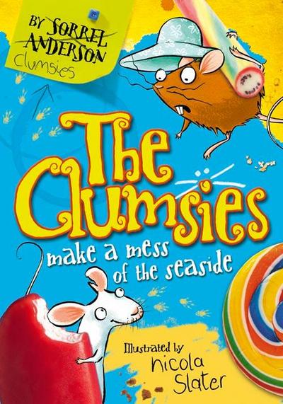 The Clumsies Make a Mess of the Seaside (The Clumsies, Book 2)