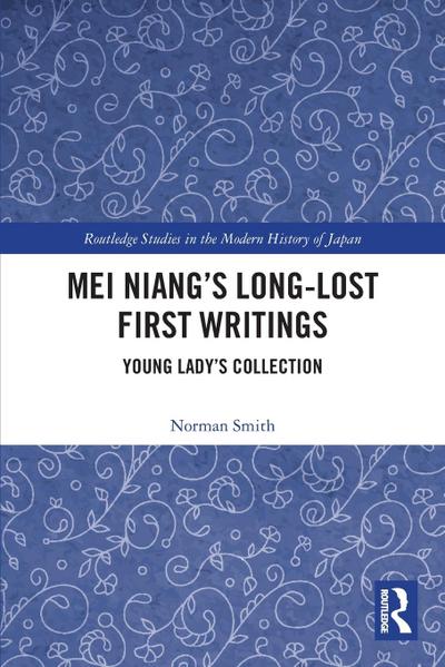 Mei Niang’s Long-Lost First Writings