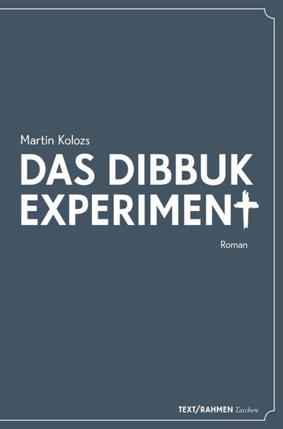 Das Dibbuk Experiment