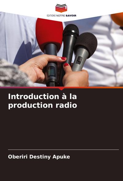 Introduction à la production radio