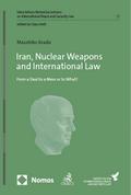 Iran, Nuclear Weapons and International Law
