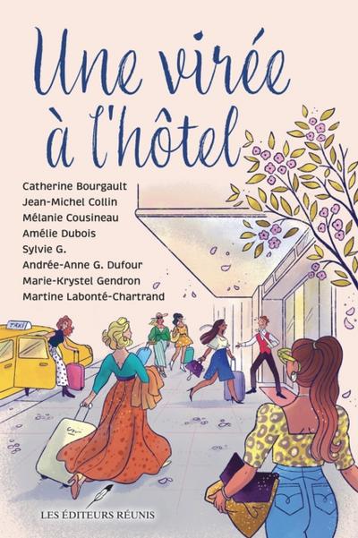 Une virée à l’’hôtel
