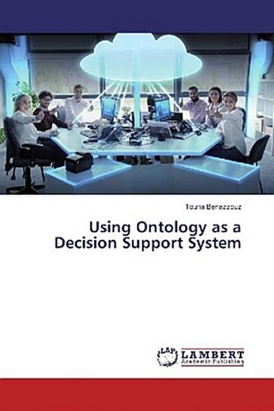 Using Ontology as a Decision Support System