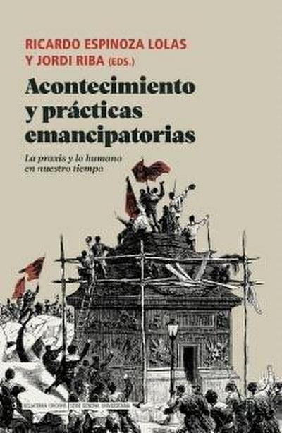 Acontecimiento y practicas emancipatorias