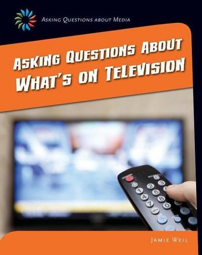 Asking Questions about What’s on Television