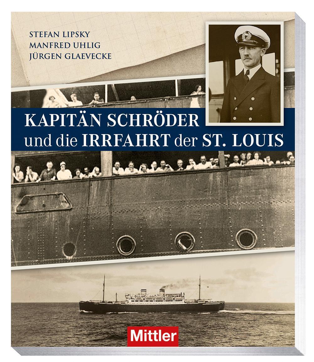 KAPITÄN SCHRÖDER UND die Irrfahrt der St. Louis, Stefan Lispky EUR 19
