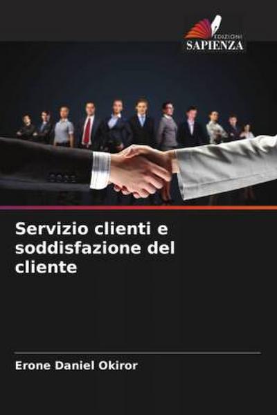 Servizio clienti e soddisfazione del cliente